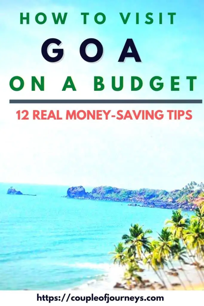 Pin it - How to visit Goa on a budget