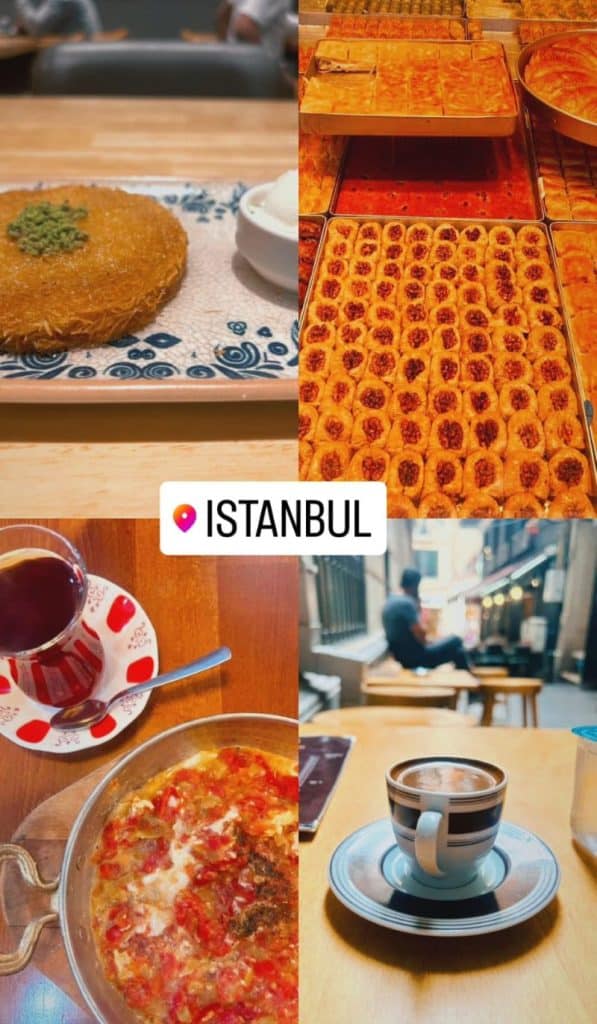 A collage of Turkish delights in an Istanbul Instagram story: a plate of golden-brown künefe garnished with pistachio, trays of baklava arranged in rows, a glass of Turkish tea on a saucer, and a serving of menemen (a Turkish egg and tomato dish) in a metal pan.